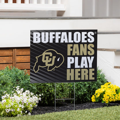 University of Colorado Coroplast Yard Sign "Fans Play Here"