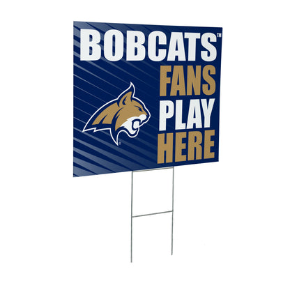 Montana State University Coroplast Yard Sign "Fans Play Here"