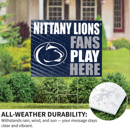 Penn State Coroplast Yard Sign "Fans Play Here"