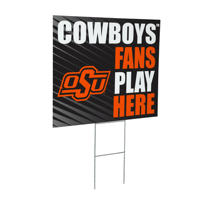 Oklahoma State University Coroplast Yard Sign "Fans Play Here"