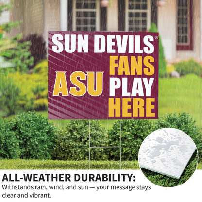 Arizona State University Coroplast Yard Sign "Fans Play Here"