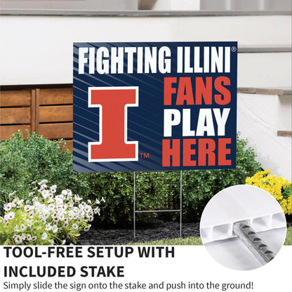 University of Illinois Coroplast Yard Sign "Fans Play Here"