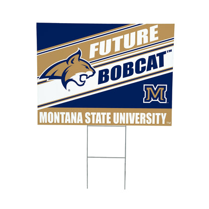Montana State University Coroplast Yard Sign, Future Student
