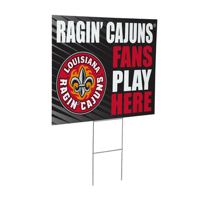 Louisiana at Lafayette University Coroplast Yard Sign "Fans Play Here"