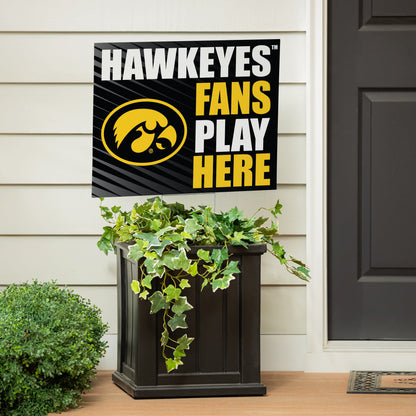 University of Iowa Coroplast Yard Sign "Fans Play Here"