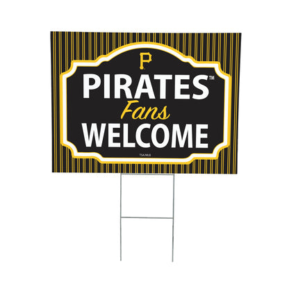 Pittsburgh Pirates Coroplast Yard Sign, "Fans Welcome"
