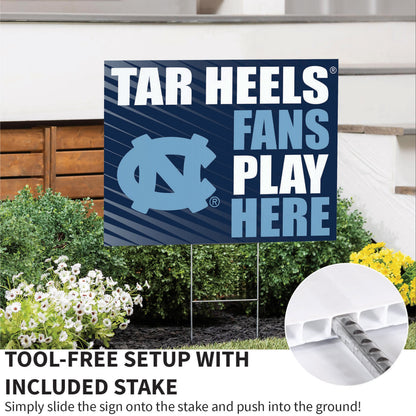 University of North Carolina Coroplast Yard Sign "Fans Play Here"