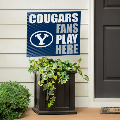Brigham Young University Coroplast Yard Sign "Fans Play Here"