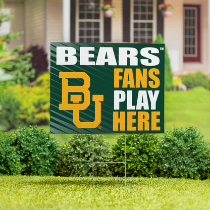Baylor University Coroplast Yard Sign "Fans Play Here"