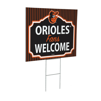 Baltimore Orioles Coroplast Yard Sign, "Fans Welcome"