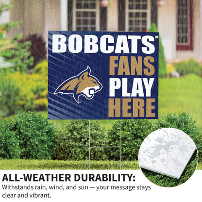 Montana State University Coroplast Yard Sign "Fans Play Here"
