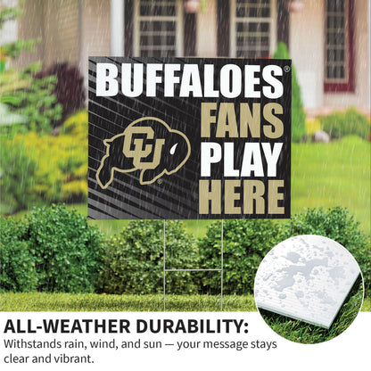 University of Colorado Coroplast Yard Sign "Fans Play Here"