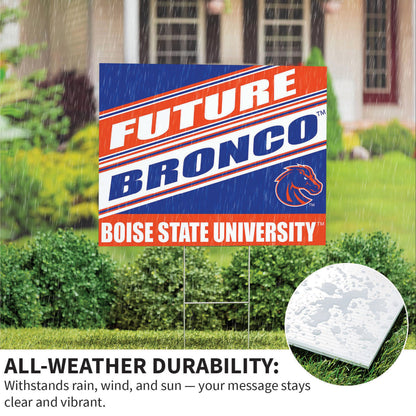 Boise State University Coroplast Yard Sign, Future Student