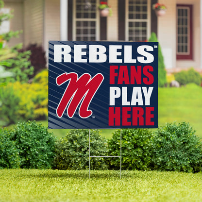 University of Mississippi Coroplast Yard Sign "Fans Play Here"