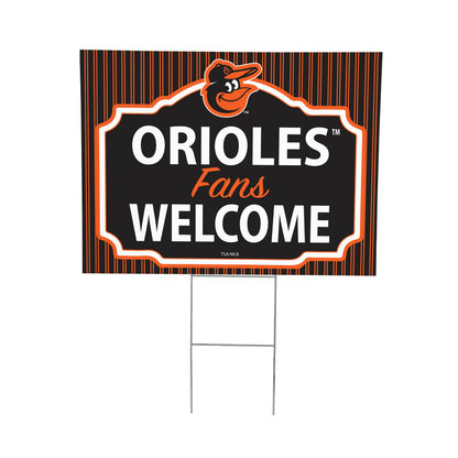 Baltimore Orioles Coroplast Yard Sign, "Fans Welcome"