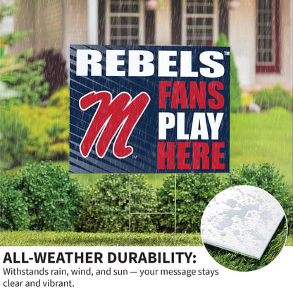 University of Mississippi Coroplast Yard Sign "Fans Play Here"
