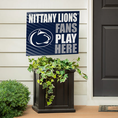 Penn State Coroplast Yard Sign "Fans Play Here"
