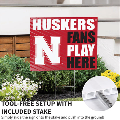 University of Nebraska Coroplast Yard Sign "Fans Play Here"