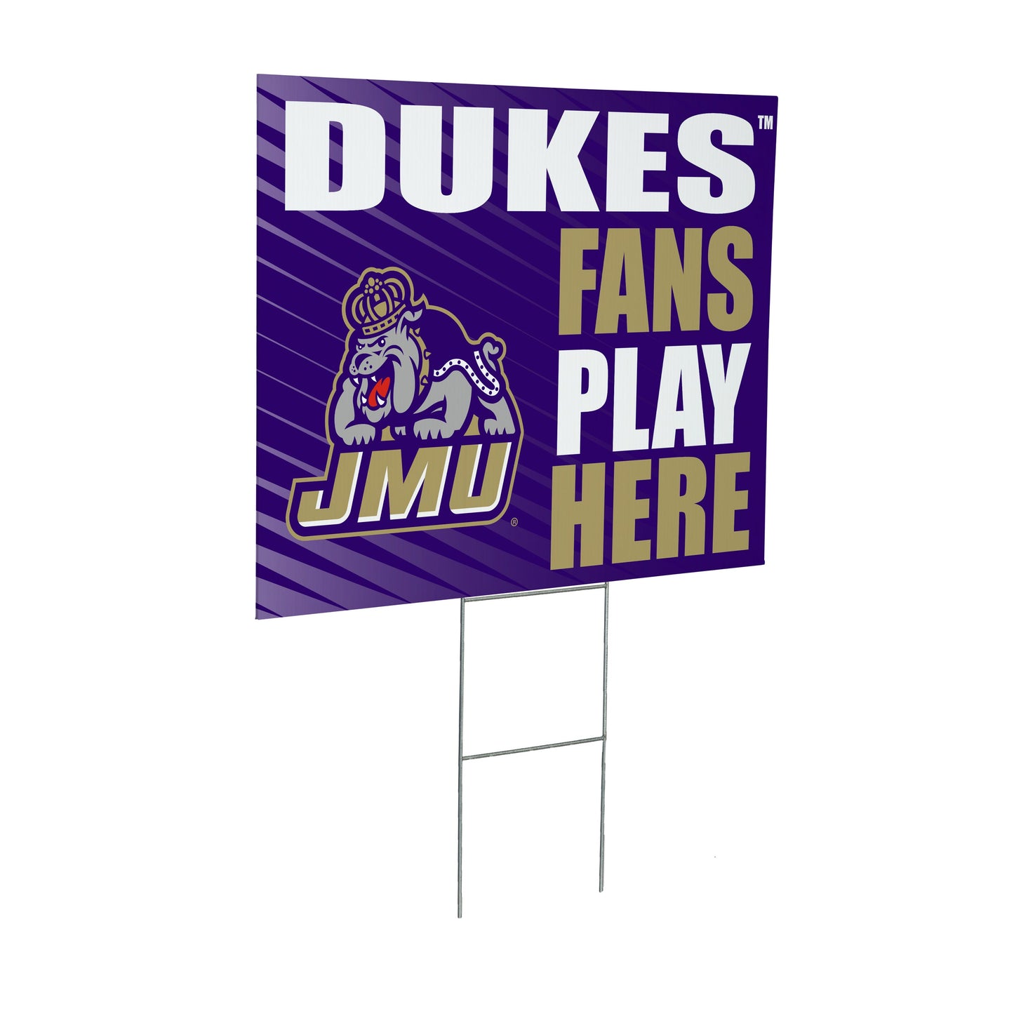 James Madison University Coroplast Yard Sign "Fans Play Here"