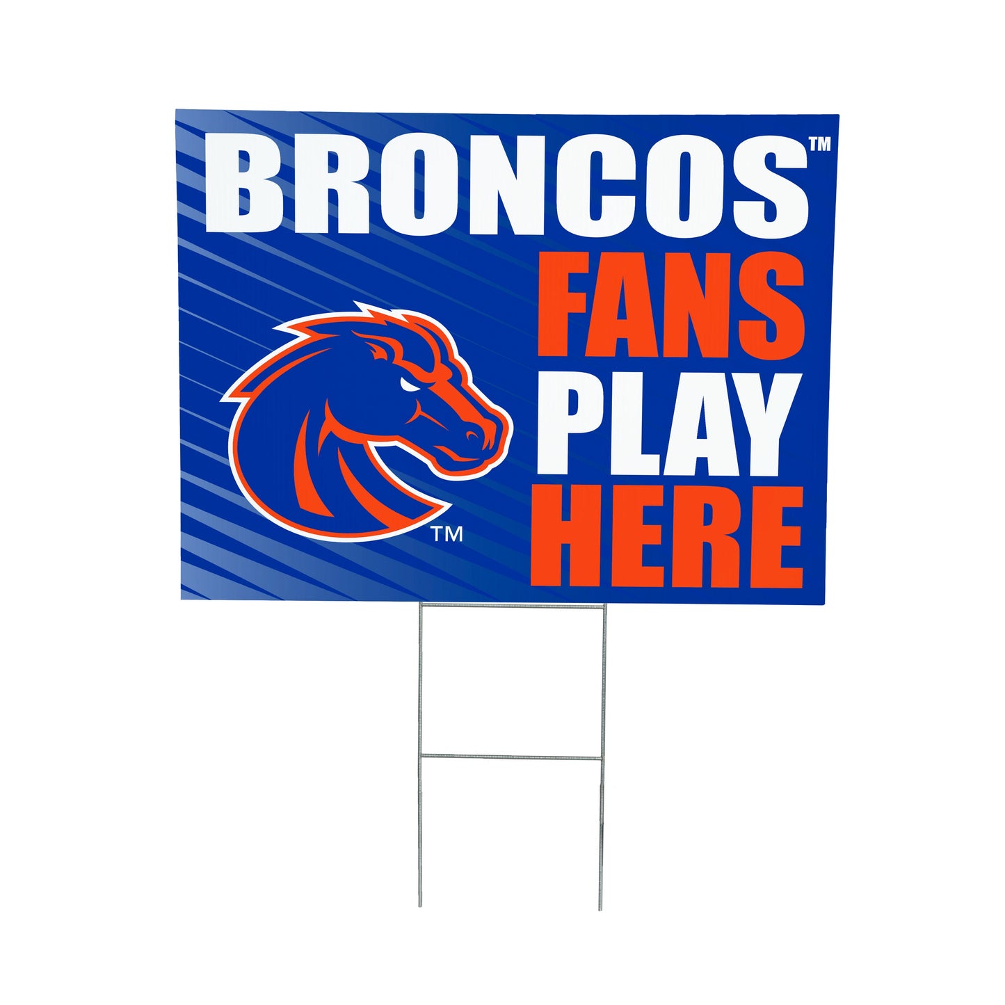 Boise State University Coroplast Yard Sign "Fans Play Here"