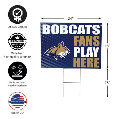 Montana State University Coroplast Yard Sign "Fans Play Here"