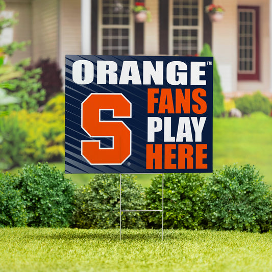 Syracuse University Coroplast Yard Sign "Fans Play Here"