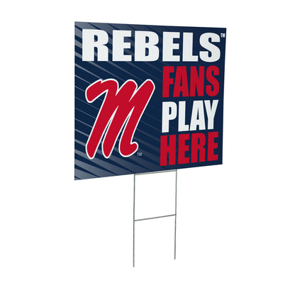University of Mississippi Coroplast Yard Sign "Fans Play Here"