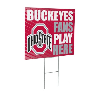 Ohio State University Coroplast Yard Sign "Fans Play Here"