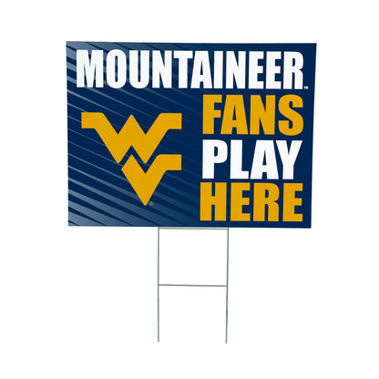 West Virginia University Coroplast Yard Sign "Fans Play Here"