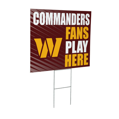 Washington Commanders Coroplast Yard Sign "Fans Play Here"