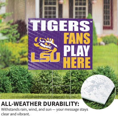 Louisiana State University Coroplast Yard Sign "Fans Play Here"